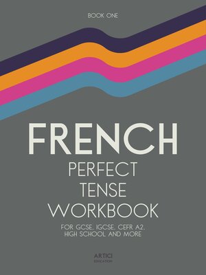 cover image of French Perfect Tense Workbook Book One
